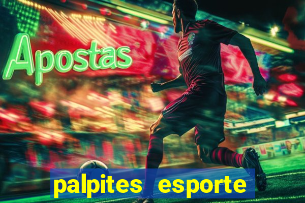palpites esporte net jogos de hoje